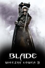 Plakat z filmu Blade: Wieczny Łowca II