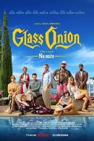 Plakat z filmu Glass Onion: Film z serii „Na noże”