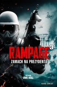 Plakat z filmu Rampage 3: Zamach na prezydenta