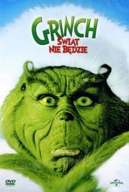 Plakat z filmu Grinch: Świąt nie będzie